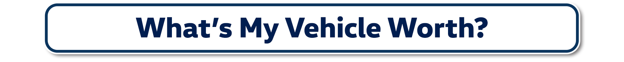 Whats My Vehicle Worth